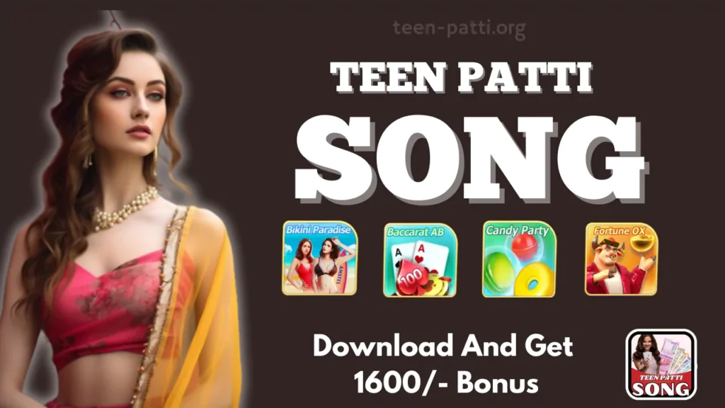 Teen Patti Song